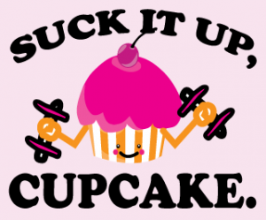 suck it up cupcake 300x249 Suck It Up Cupcake